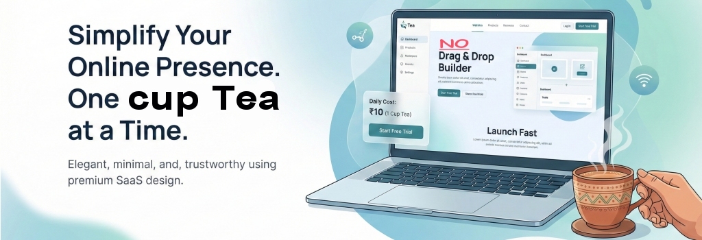 Your Website at the Cost of Just 1 Cup of Tea Per Day